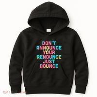 DonT Announce Your Renounce Just Bounce Kids Hoodie thumb 0