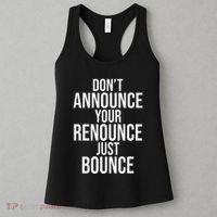 DonT Announce Your Renounce Just Bounce Women's Tank Top thumb 3