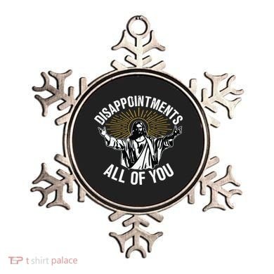 Disappointments All You Jesus Christian Religion Ornament