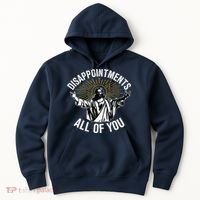 Disappointments All You Jesus Christian Religion Hoodie thumb 0