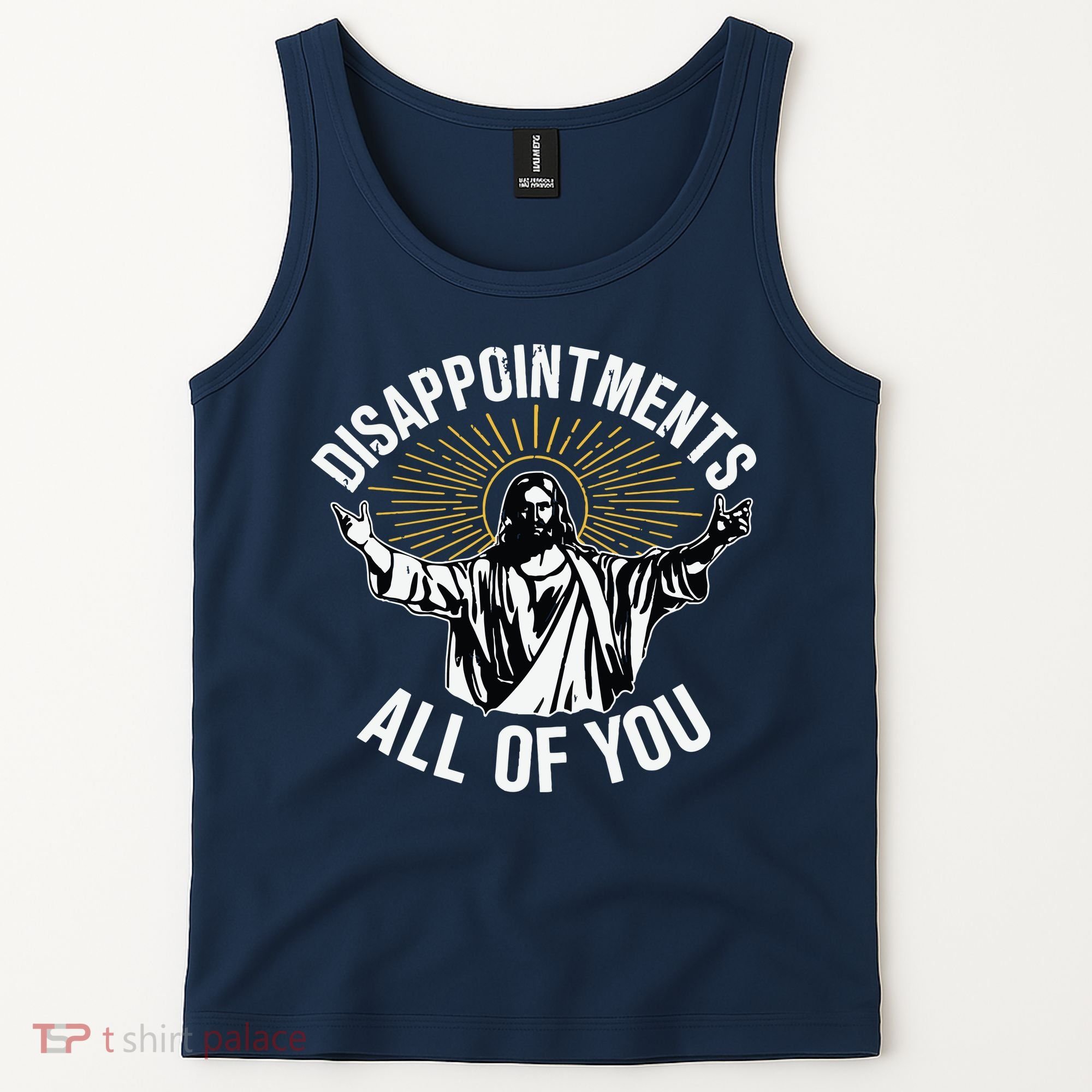 Disappointments All You Jesus Christian Religion Tank Top