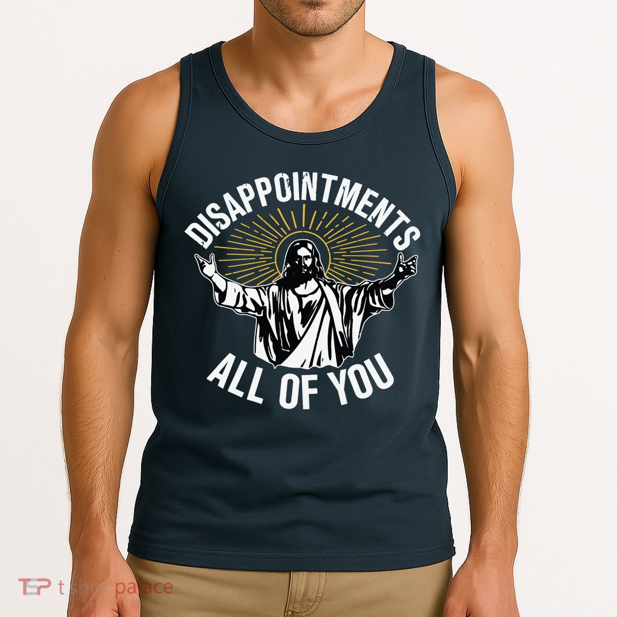 Disappointments All You Jesus Christian Religion Tank Top
