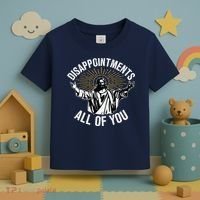 Disappointments All You Jesus Christian Religion Toddler T-Shirt thumb 3