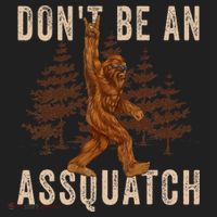 DonT Be An Assquatch Outdoor Sasquatch Funny Bigfoot Beanie thumb 2