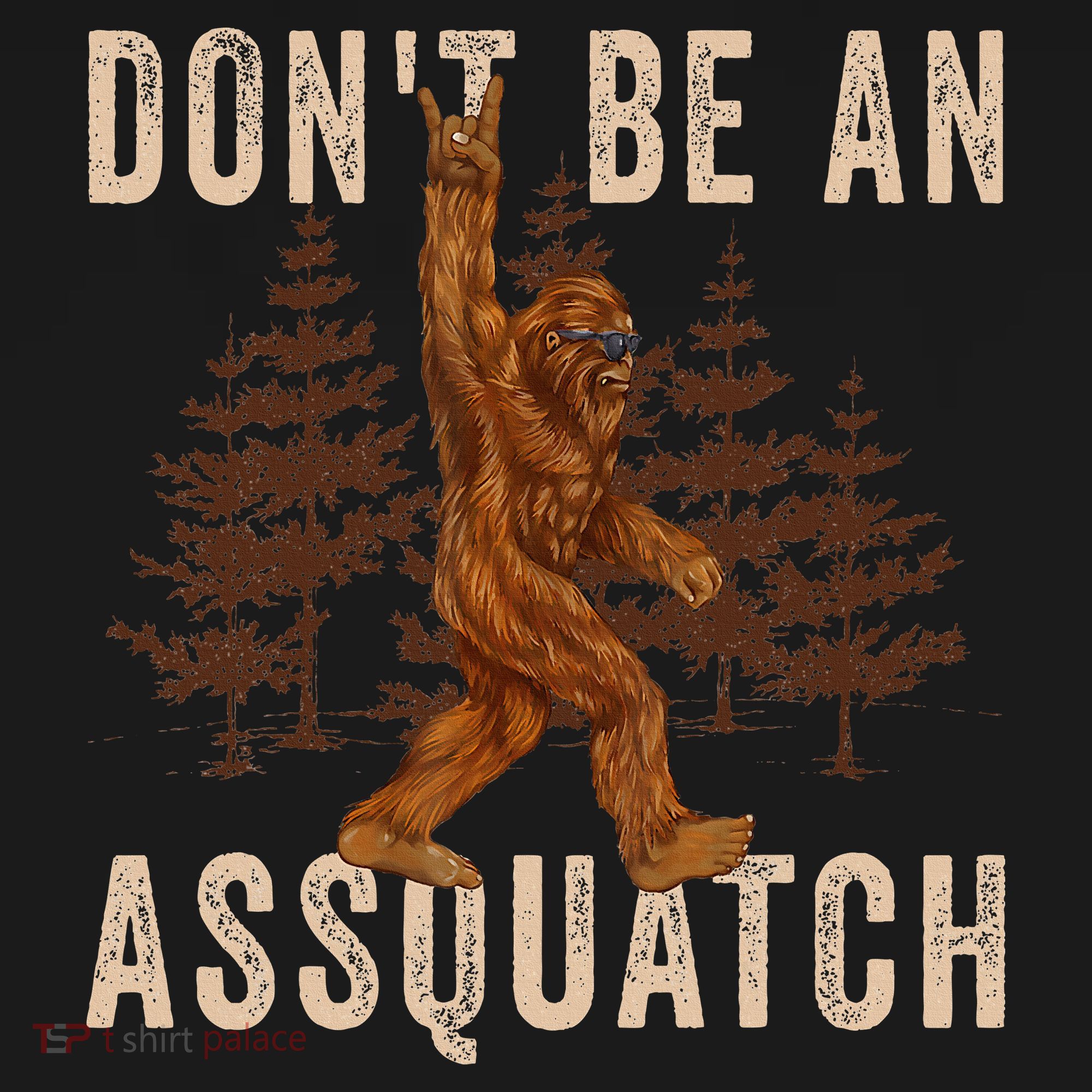 DonT Be An Assquatch Outdoor Sasquatch Funny Bigfoot Mousepad