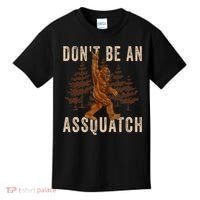 DonT Be An Assquatch Outdoor Sasquatch Funny Bigfoot Kids T-Shirt thumb 0