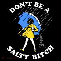 Dont Be A Salty Bitch Funny Hoodie thumb 7