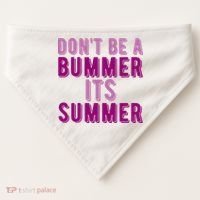 Dont Be A Bummer Its Summer USA-Made Doggie Bandana thumb 0