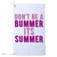 Dont Be A Bummer Its Summer Golf Towel thumb 0