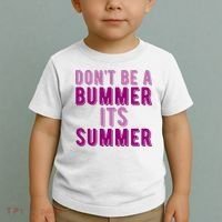 Dont Be A Bummer Its Summer Toddler T-Shirt thumb 2