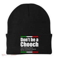 Dont Be A Chooch Italian Slang Funny Saying English Meaning Beanie thumb 0