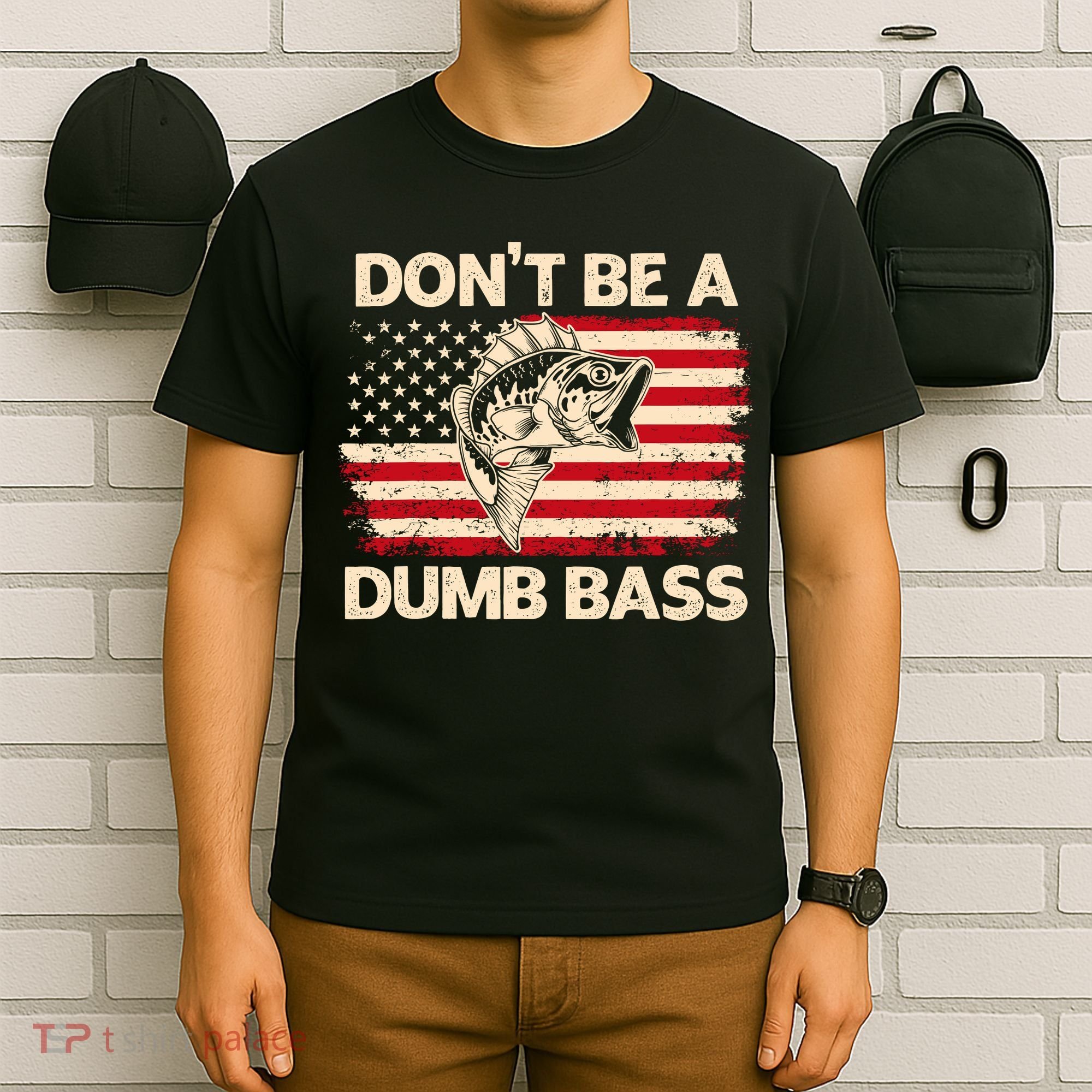 DonT Be A Dumb Bass Vintage Usa Flag Funny Bass Fishing T-Shirt