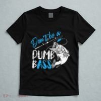 DonT Be A Dumb Bass Angler Saying FatherS Day Outfit T-Shirt thumb 5