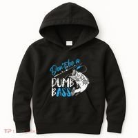 DonT Be A Dumb Bass Angler Saying FatherS Day Outfit Kids Hoodie thumb 0