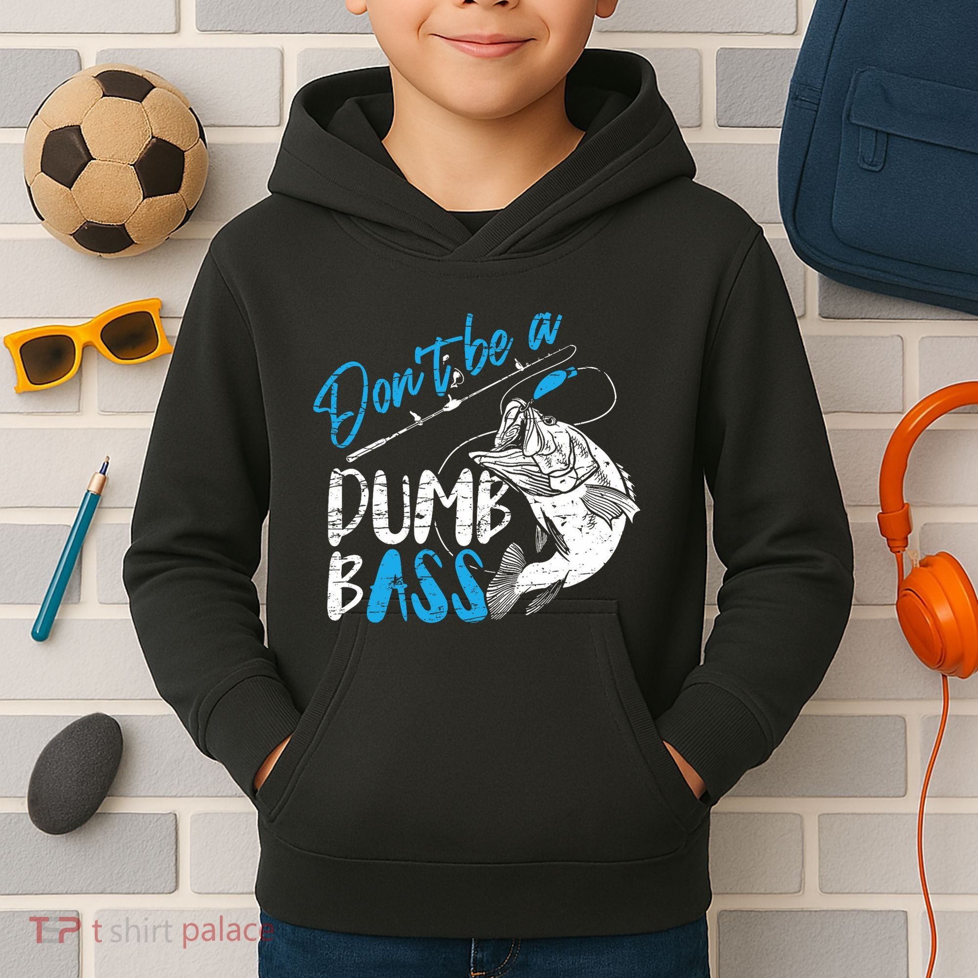 DonT Be A Dumb Bass Angler Saying FatherS Day Outfit Kids Hoodie