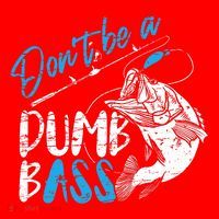 DonT Be A Dumb Bass Angler Saying FatherS Day Outfit Santa Hat thumb 1