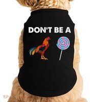 DonT Be A Cock Sucker Doggie Tank thumb 0