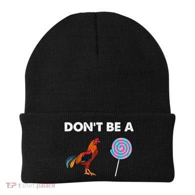 DonT Be A Cock Sucker Beanie