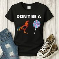 DonT Be A Cock Sucker Women's T-Shirt thumb 3