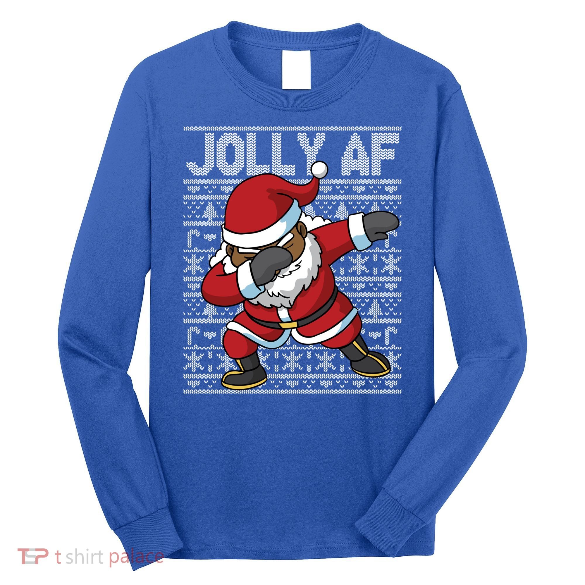 Dabbing Black African American Santa Claus Jolly Af Funny Great Gift Long Sleeve Shirt