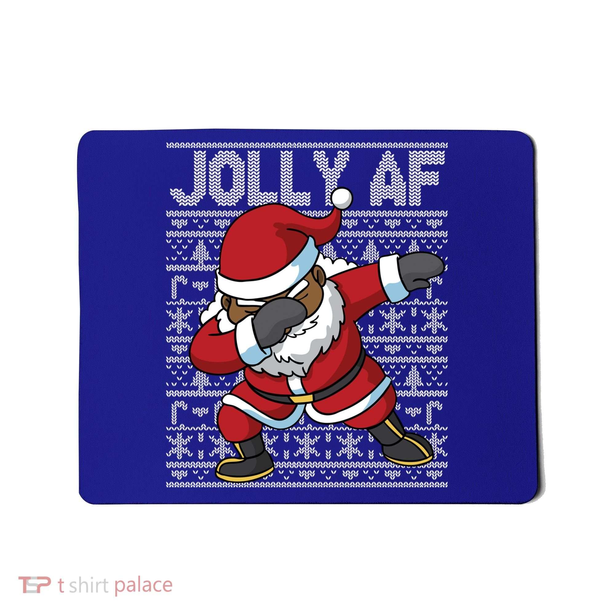Dabbing Black African American Santa Claus Jolly Af Funny Great Gift Mousepad