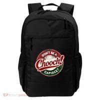DonT Be A Chooch! Capisce Retro – Funny Italian American Backpack thumb 0