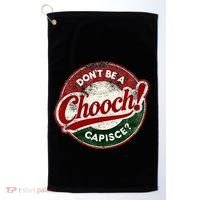 DonT Be A Chooch! Capisce Retro – Funny Italian American Golf Towel thumb 0