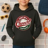 DonT Be A Chooch! Capisce Retro – Funny Italian American Kids Hoodie thumb 2
