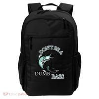 DonT Be A Dumb Bass Fishing Backpack thumb 0