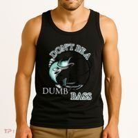 DonT Be A Dumb Bass Fishing Tank Top thumb 3