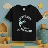 DonT Be A Dumb Bass Fishing Toddler T-Shirt thumb 3