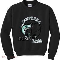 DonT Be A Dumb Bass Fishing Kids Sweatshirt thumb 0