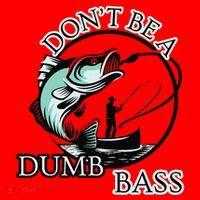 DonT Be A Dumb Bass Fishing Santa Hat thumb 1
