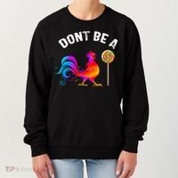 Dont Be A Sucker Funny Cock Rooster Fathers Day Women's Sweatshirt thumb 0
