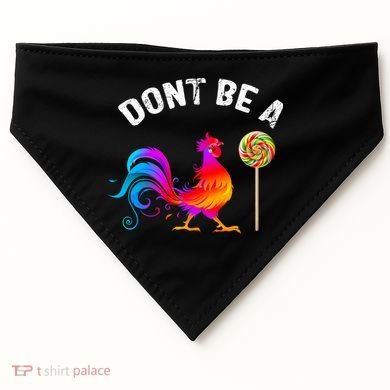 Dont Be A Sucker Funny Cock Rooster Fathers Day USA-Made Doggie Bandana
