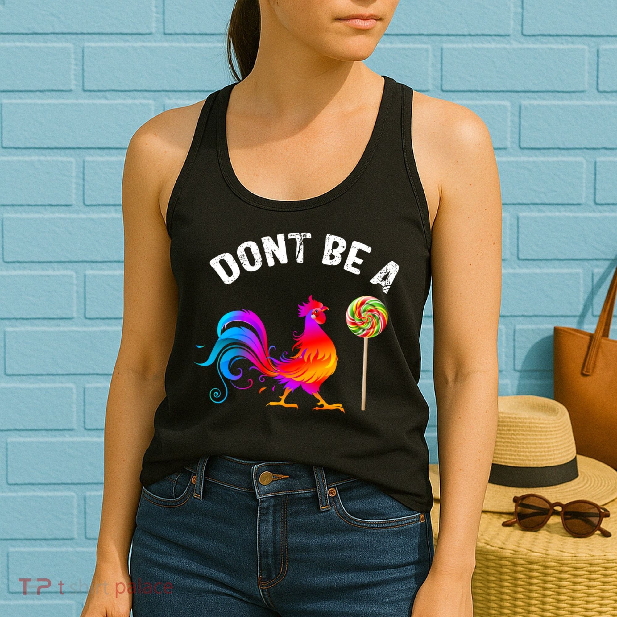 Dont Be A Sucker Funny Cock Rooster Fathers Day Women's Tank Top