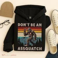 DonT Be An Assquatch Outdoor Sasquatch Funny Bigfoot Hoodie thumb 4