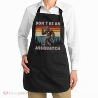 DonT Be An Assquatch Outdoor Sasquatch Funny Bigfoot Apron thumb 2