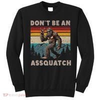DonT Be An Assquatch Outdoor Sasquatch Funny Bigfoot Sweatshirt thumb 0