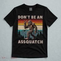 DonT Be An Assquatch Outdoor Sasquatch Funny Bigfoot T-Shirt thumb 5