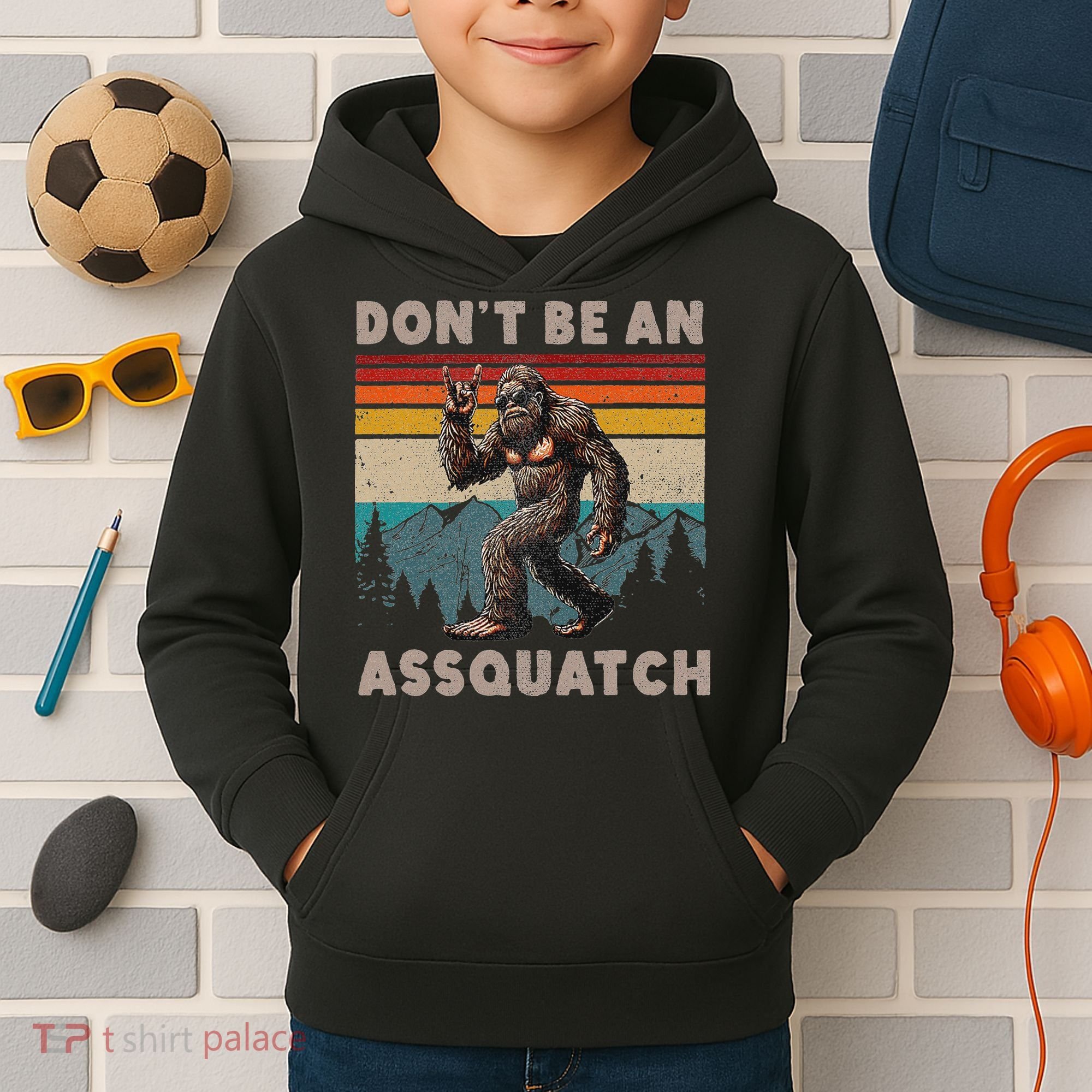 DonT Be An Assquatch Outdoor Sasquatch Funny Bigfoot Kids Hoodie