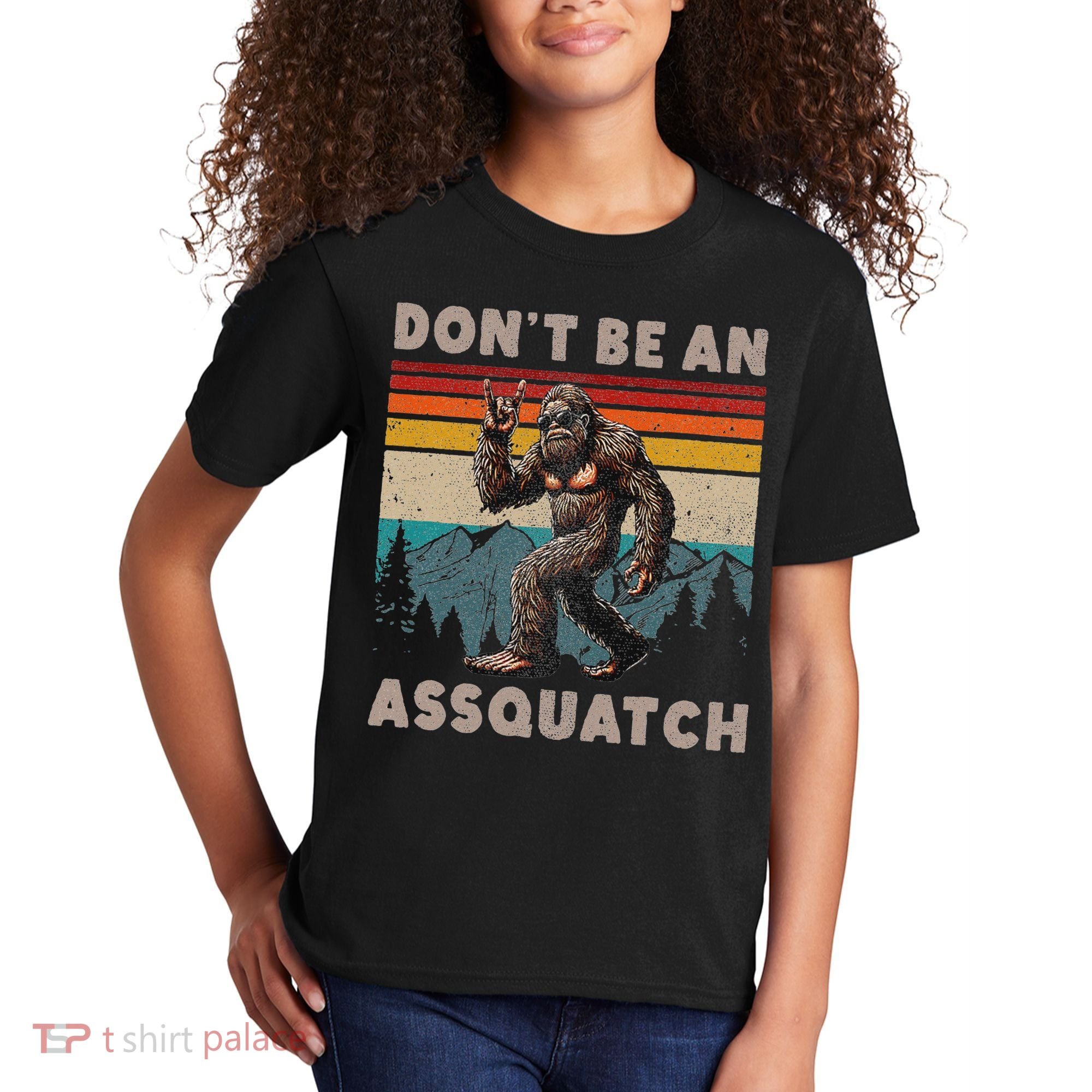 DonT Be An Assquatch Outdoor Sasquatch Funny Bigfoot Kids T-Shirt