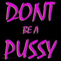 Don't Be A Pussy Polo thumb 3
