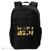 DonT Be A Jagoff Pittsburghese Distressed Backpack thumb 0