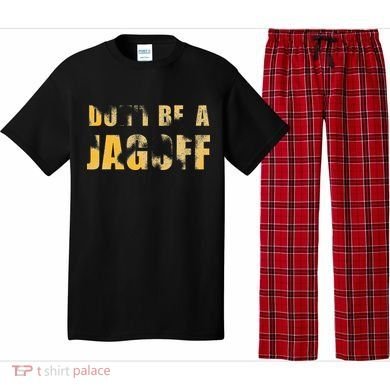 DonT Be A Jagoff Pittsburghese Distressed Pajama Set