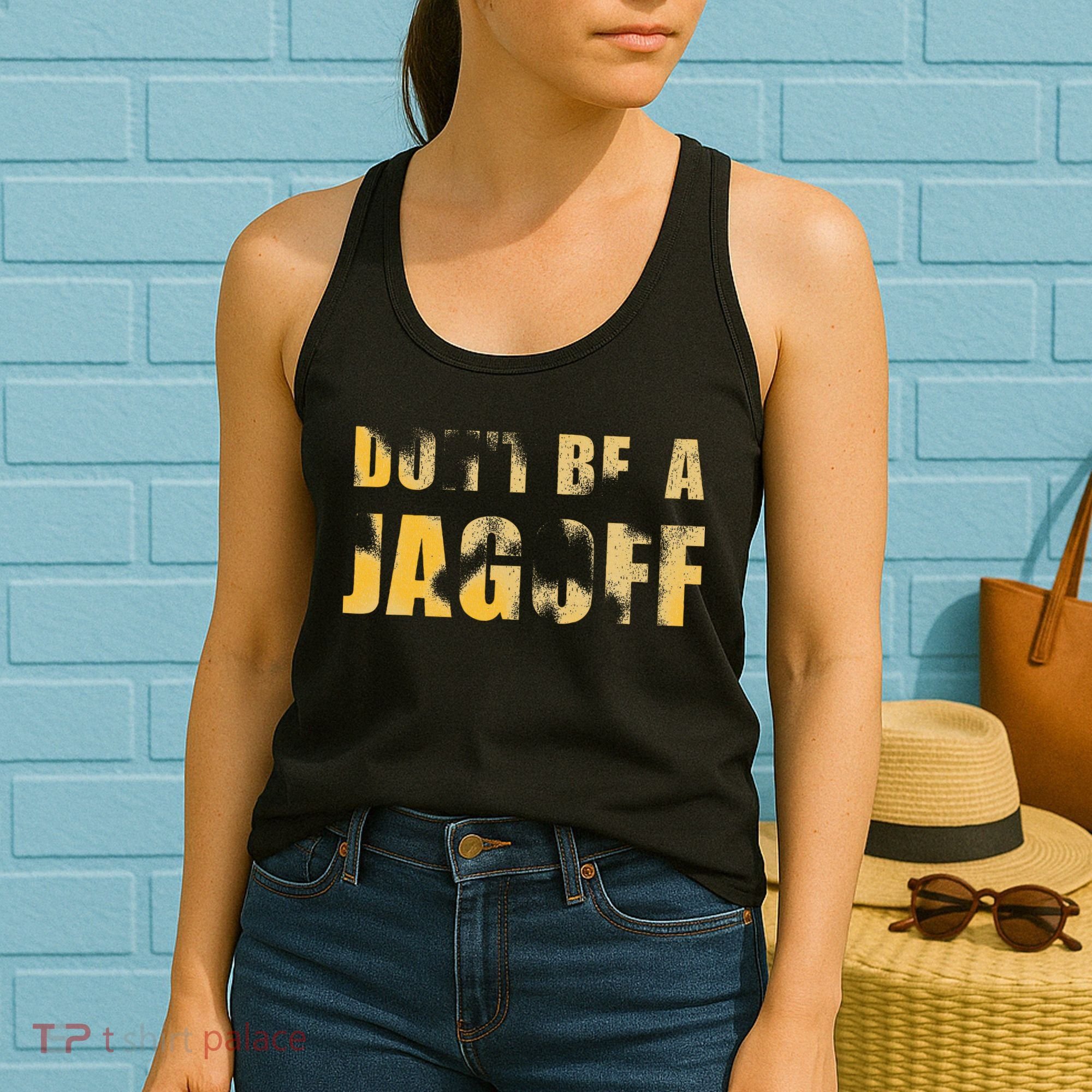 DonT Be A Jagoff Pittsburghese Distressed Women's Tank Top