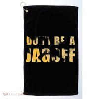 DonT Be A Jagoff Pittsburghese Distressed Golf Towel thumb 0