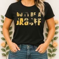 DonT Be A Jagoff Pittsburghese Distressed Women's T-Shirt thumb 2