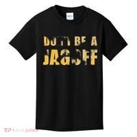 DonT Be A Jagoff Pittsburghese Distressed Kids T-Shirt thumb 0