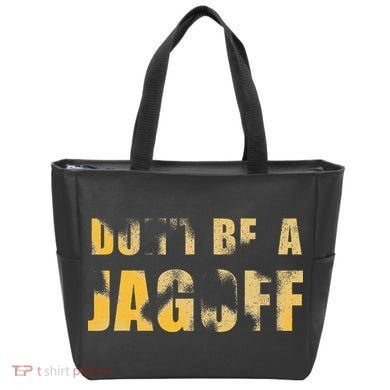 DonT Be A Jagoff Pittsburghese Distressed Tote Bag